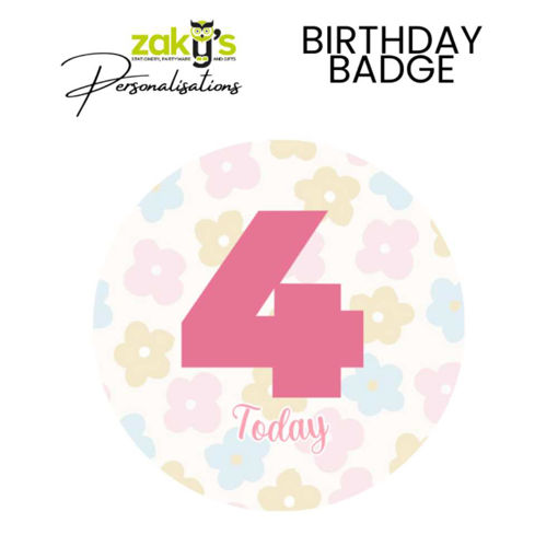 Picture of 4 TODAY BIRTHDAY BADGE PINK FLOWER